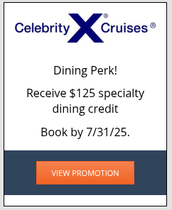 Current cruise promotion - Celebrity Cruises